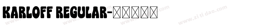 Karloff Regular字体转换